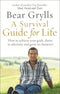 A Survival Guide for Life, How to Stay Alive 2 Books Collection Set