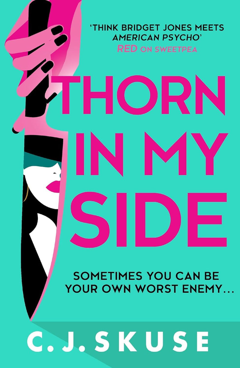 Sweetpea Series 5 Books Collection Set By C. J. Skuse (Sweetpea, In Bloom, Dead Head, Thorn in my Side and The Bad Seeds)