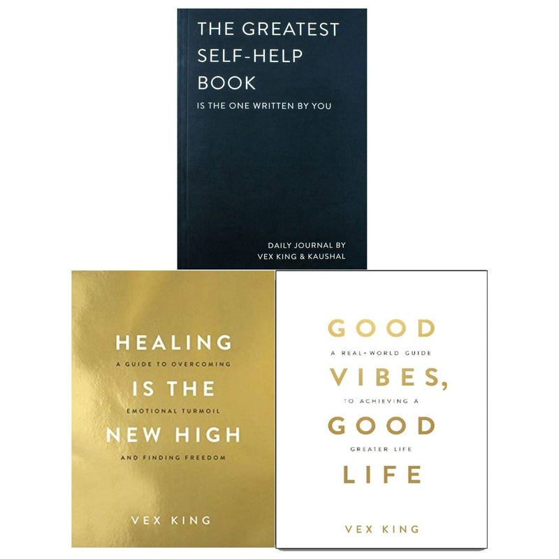 Vex King Collection 3 Books Set (The Greatest Self-Help Book, Good Vibes Good Life, Healing Is the New High)